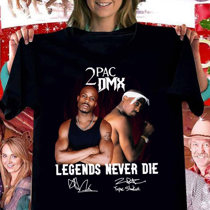Tupac Shakur and DMX Legends Never Die t-shirt woman shirt
