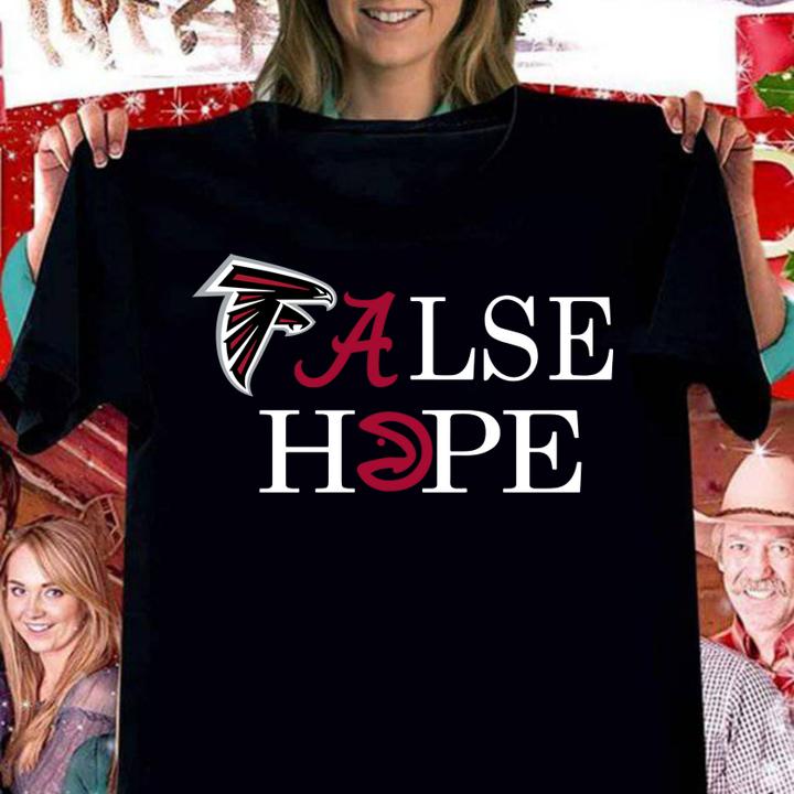 Atlanta Falcons False Hope t-shirt woman shirt
