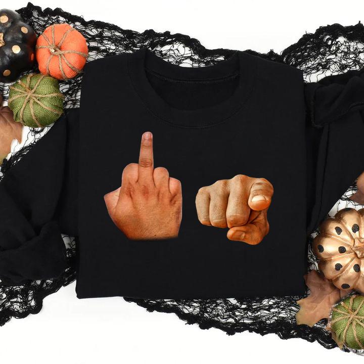 Fuck You Middle Finger t-shirt sweatshirt