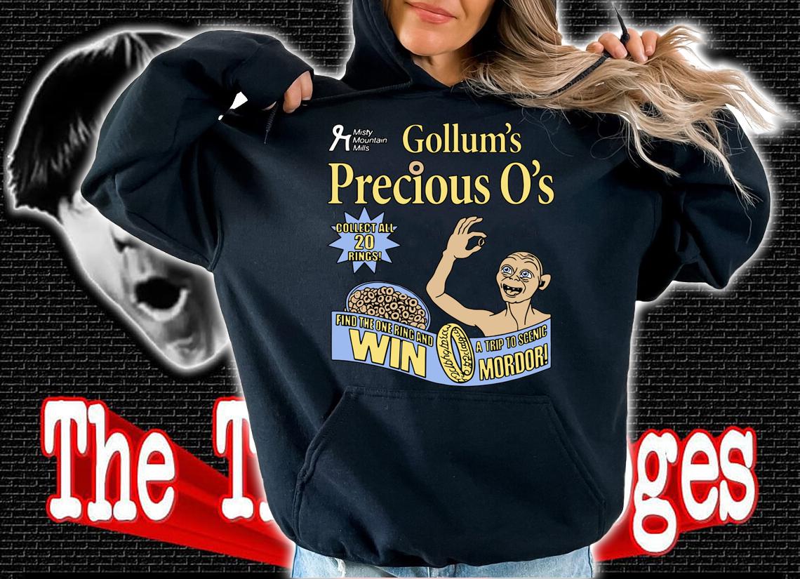 Gollum’s precious o’s collect all 20 rings find the one ring and win a trip to scenic mordor t-shirt hoodie