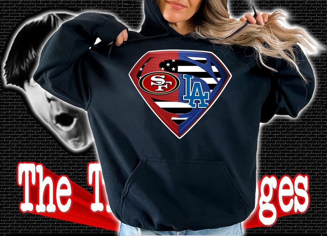 San Francisco 49ers and Los Angeles Dodgers inside Superman logo t-shirt hoodie