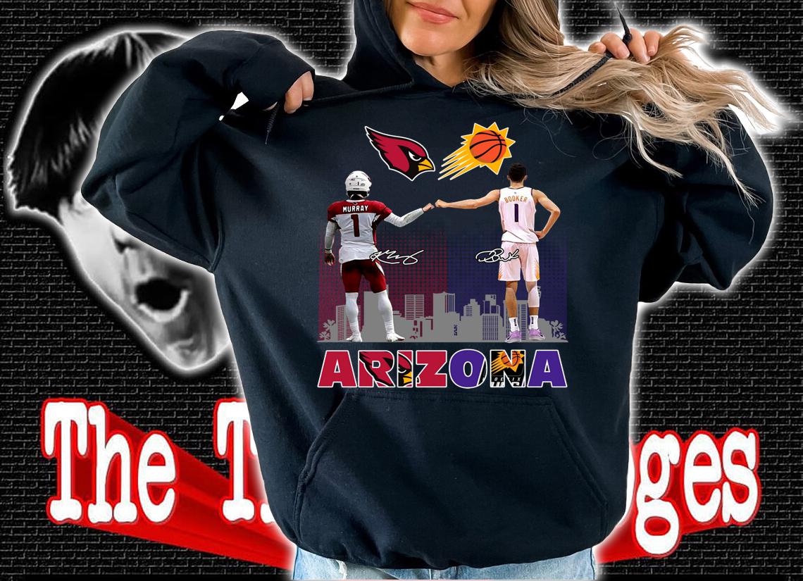 Arizona sports teams Arizona Cardinals Phoenix Suns Kyler Murray and Devin Booker Signed t-shirt hoodie