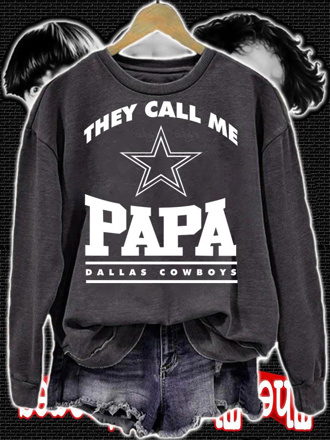 Dallas Cowboys they call me papa t-shirt sweatshirt