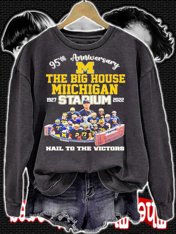 95th anniversary the big house Michigan stadium Michigan Wolverines Hail to the Victors shirt t-shirt sweatshirt