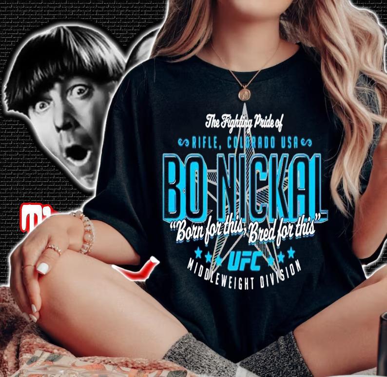 Bo Nickal star born for this bred for this shirt t-shirt woman shirt