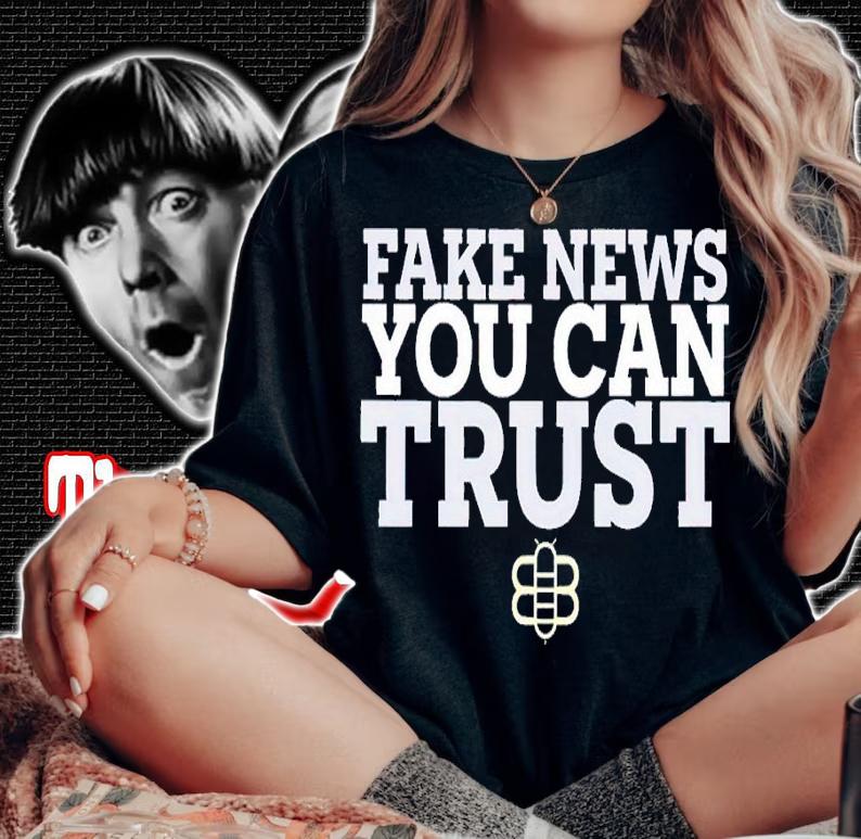 Fake new you can trush shirt t-shirt woman shirt