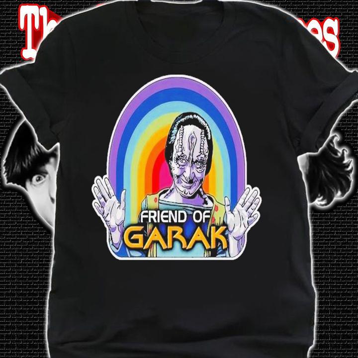 Friend of Garak shirt t-shirt shirt