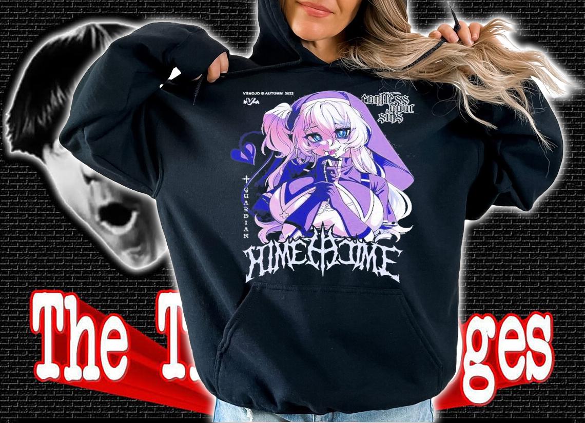 Hime conftess you sins shirt t-shirt hoodie