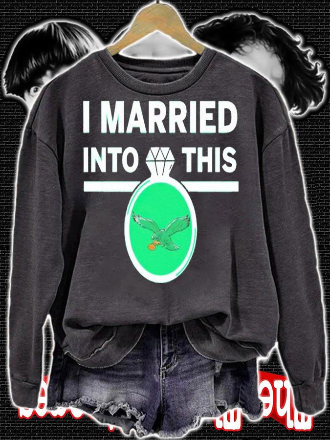I married into this Philadelphia Eagles diamond ring shirt t-shirt sweatshirt
