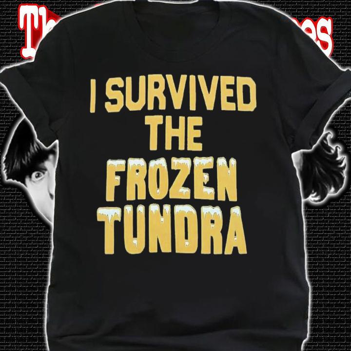 I Survived the Frozen Tundra shirt t-shirt shirt