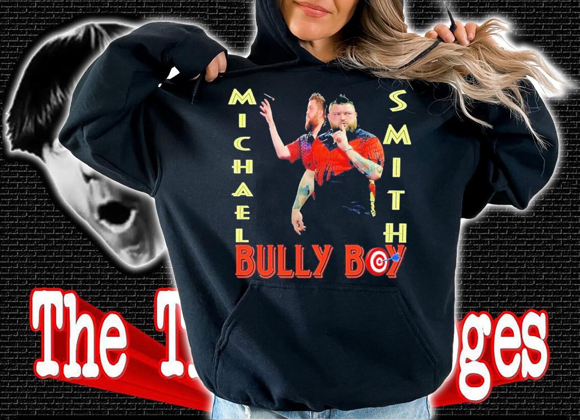 Michael Smith Bully Boy shirt t-shirt hoodie