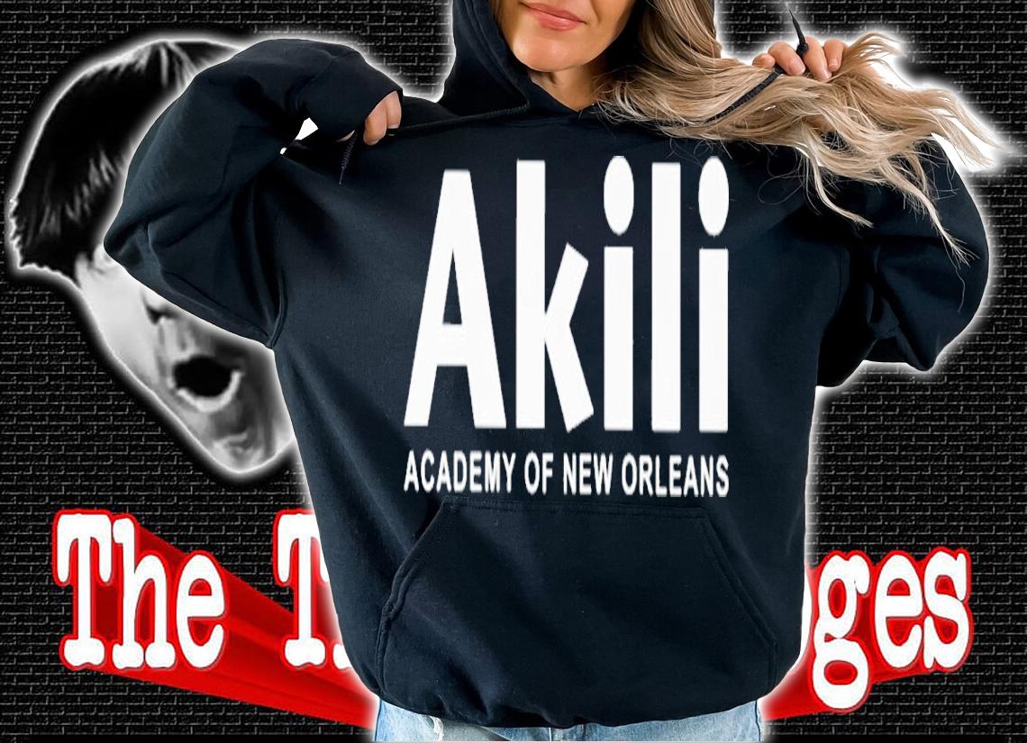 New Orleans Pelicans Akili Academy Of New Orleans Shirt t-shirt hoodie
