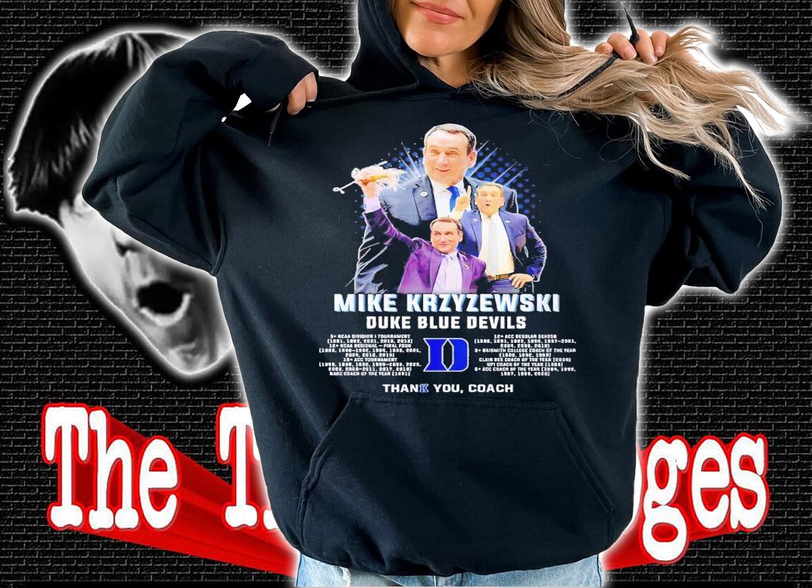Mike Krzyzewski Duke Blue Devils thank you Coach shirt t-shirt