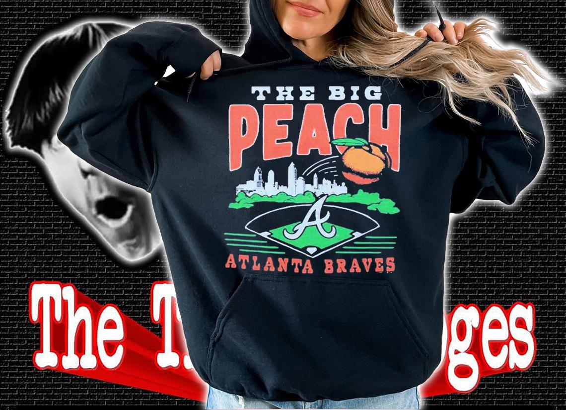 Atlanta Braves The Big Peach shirt t-shirt
