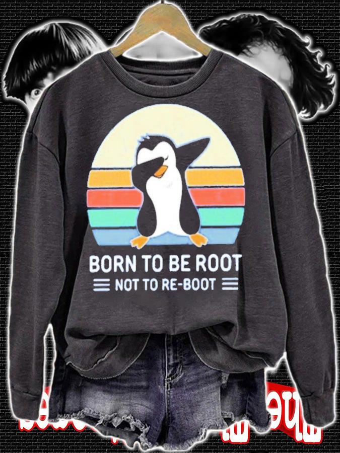 Born To Be Root Not To Re Boot Ellopunk Shirt t-shirt