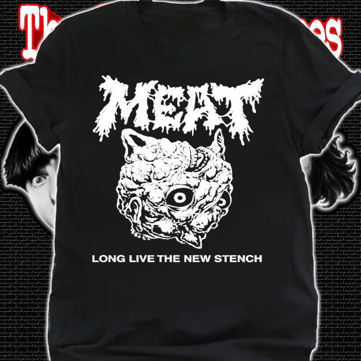 Papa Meat Meat Long Live The New Stench T-Shirt t-shirt