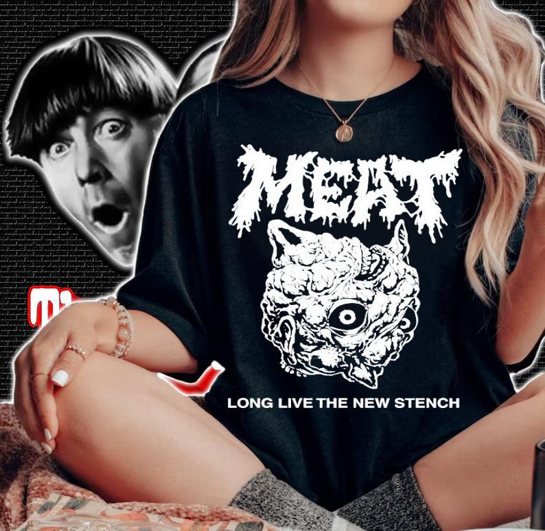Papa Meat Meat Long Live The New Stench T-Shirt t-shirt