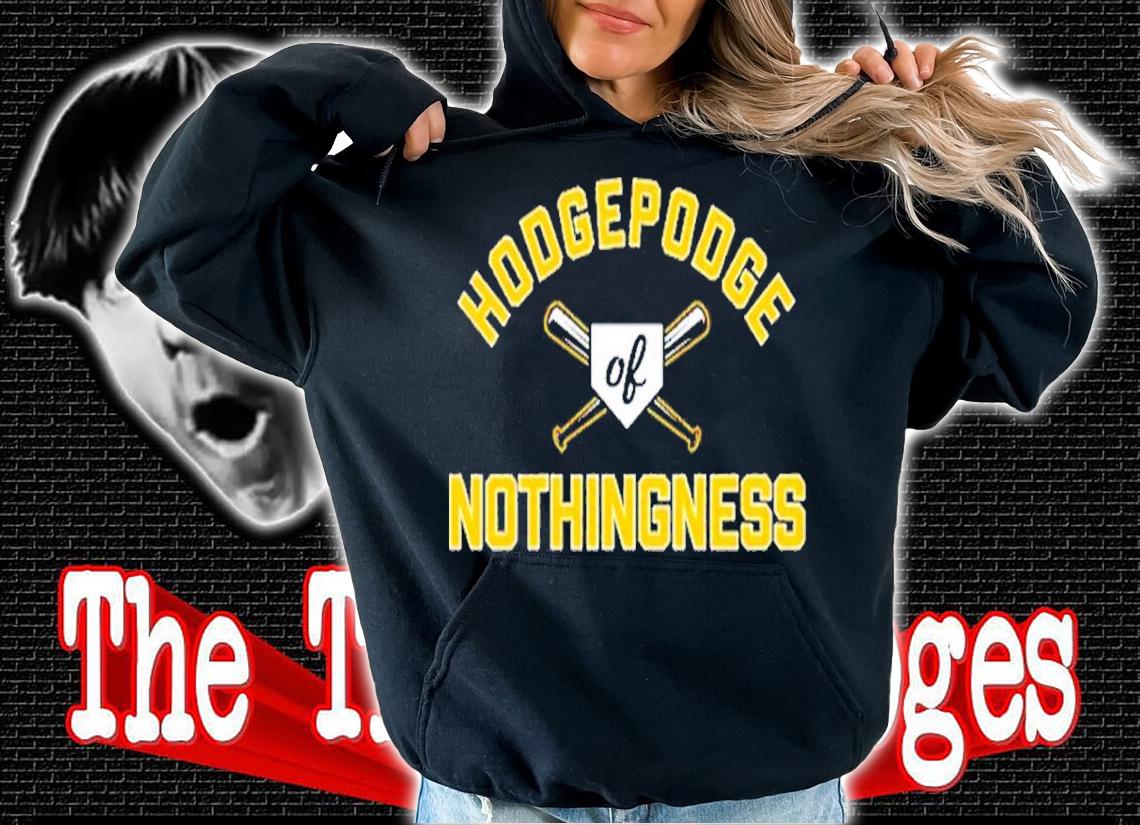 Pittsburgh Hodgepodge Of Nothingness Shirt t-shirt