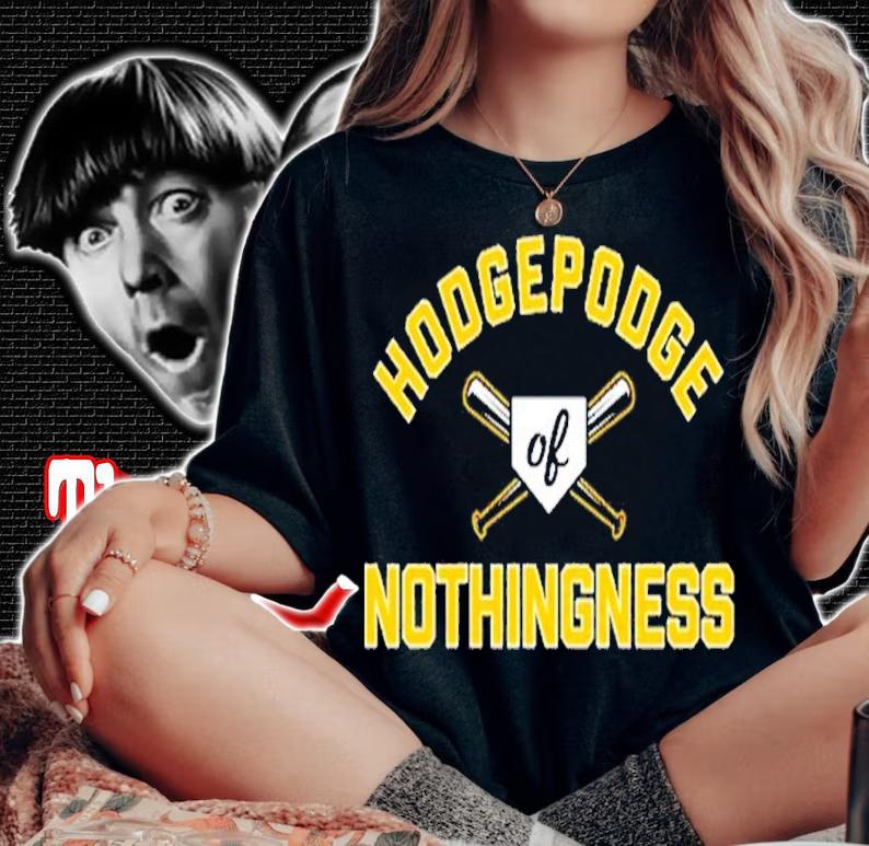 Pittsburgh Hodgepodge Of Nothingness Shirt t-shirt
