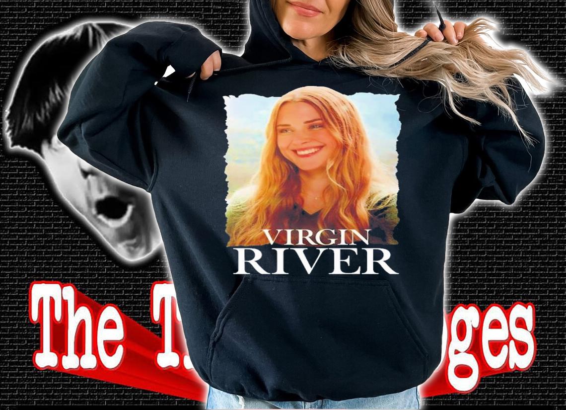 Melinda Virgin River Series T-Shirt t-shirt hoodie