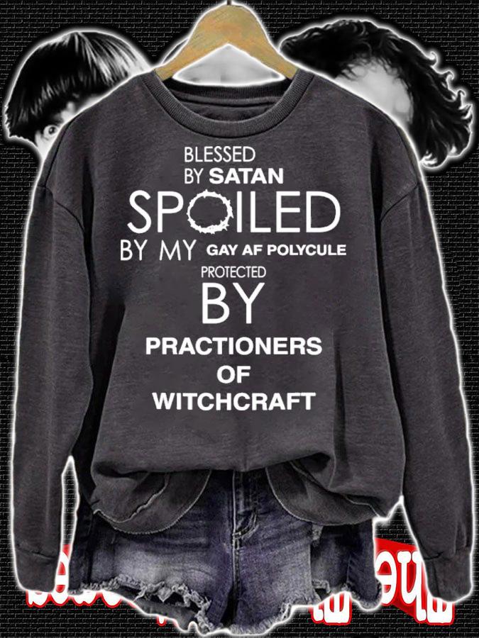 Blessed By Satan Spoiled By My Gay Af Polycule Shirt t-shirt sweatshirt