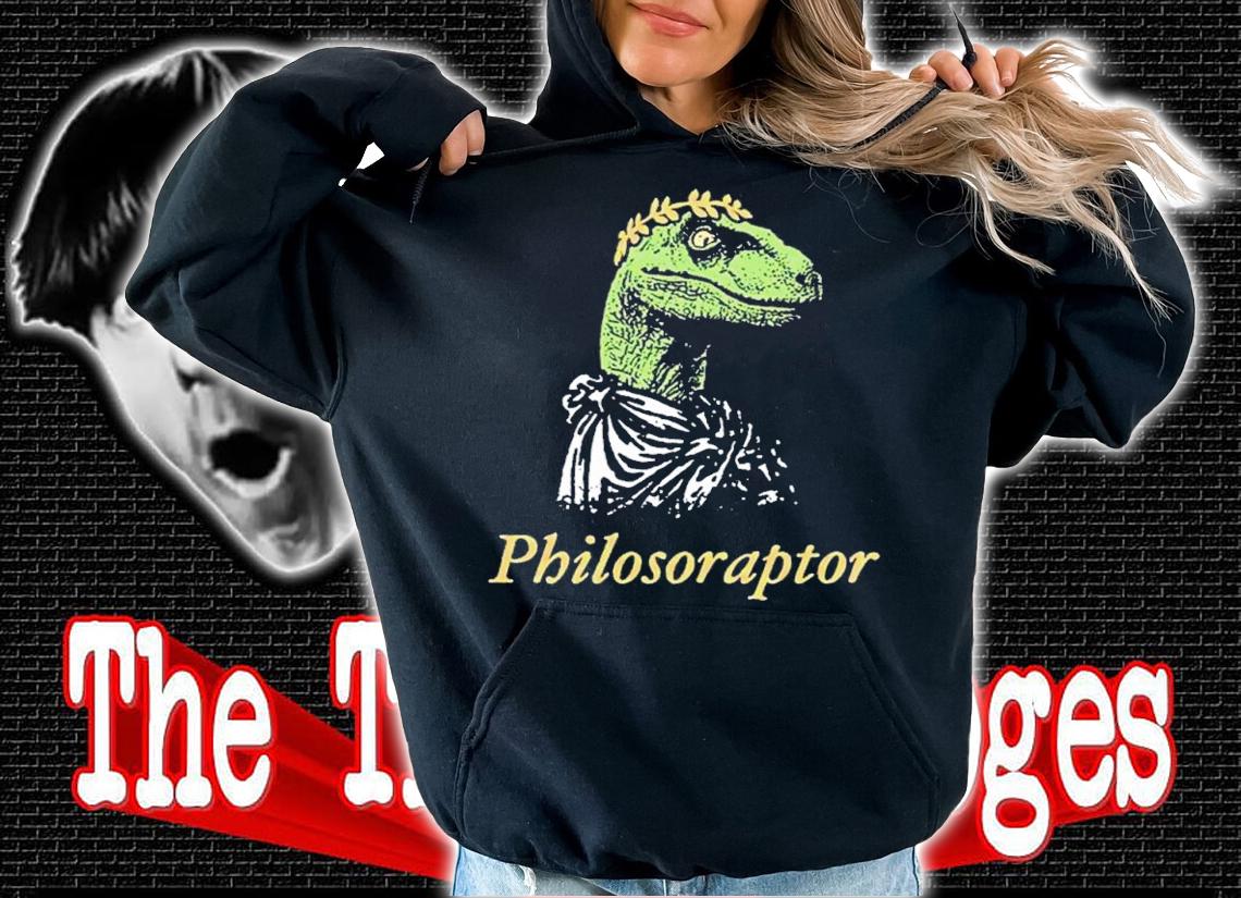 Philosoraptor shirt, hoodie, sweater and tank top t-shirt