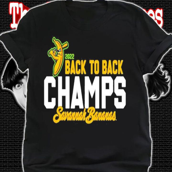 Savannah Bananas Champs 2022 shirt t-shirt shirt