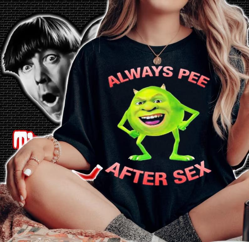 Shrek Mike Wazowski always pee after sex shirt t-shirt