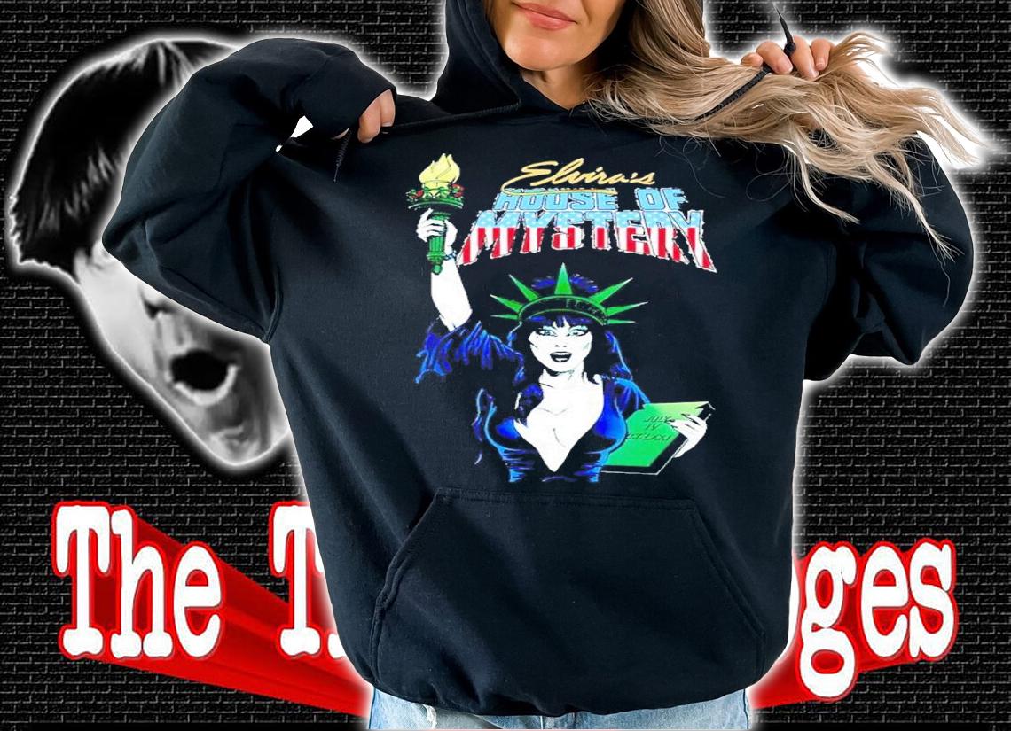 Statue Of Liberty Elvira's House Of Mystery Shirt t-shirt hoodie