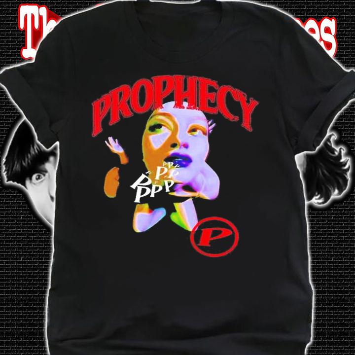 Triple Ps Graphic Prophecy shirt t-shirt shirt