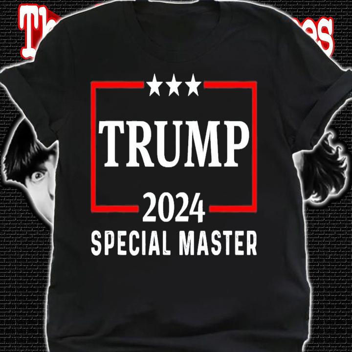 Trump Special Master 2024 Election Pro Trump MAGA T-Shirt t-shirt