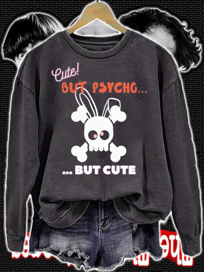 Cute But Psycho But Cute Candy Eyes Shirt t-shirt sweatshirt