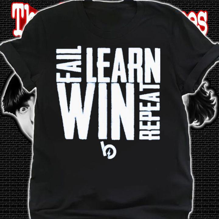 Fail Learn Win Repeat Trevor Bauer Shirt t-shirt shirt