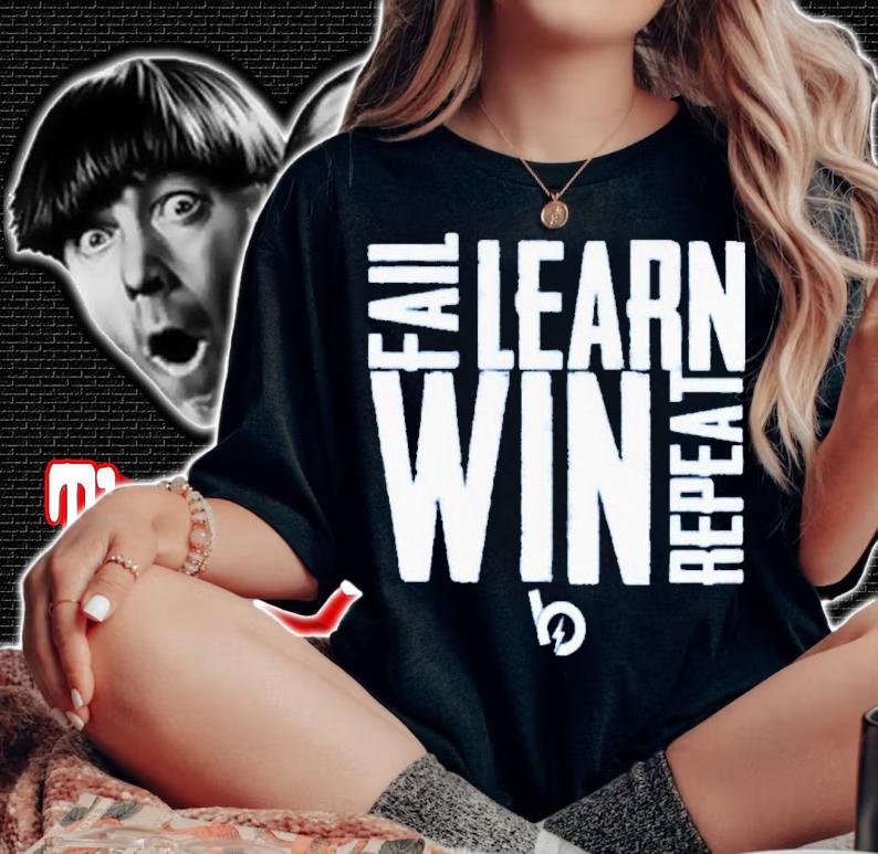 Fail Learn Win Repeat Trevor Bauer Shirt t-shirt woman shirt