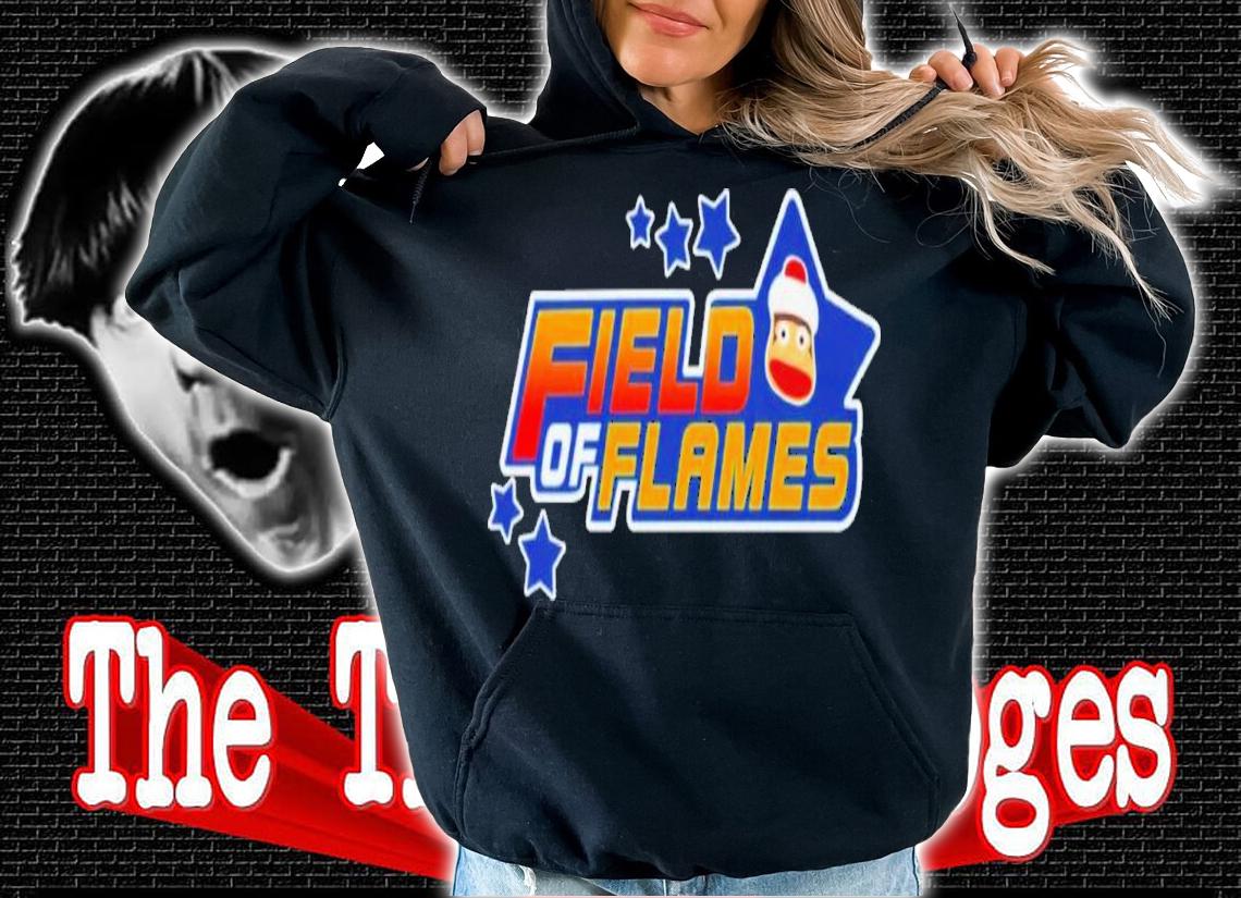 Field Of Flames Shirt t-shirt hoodie