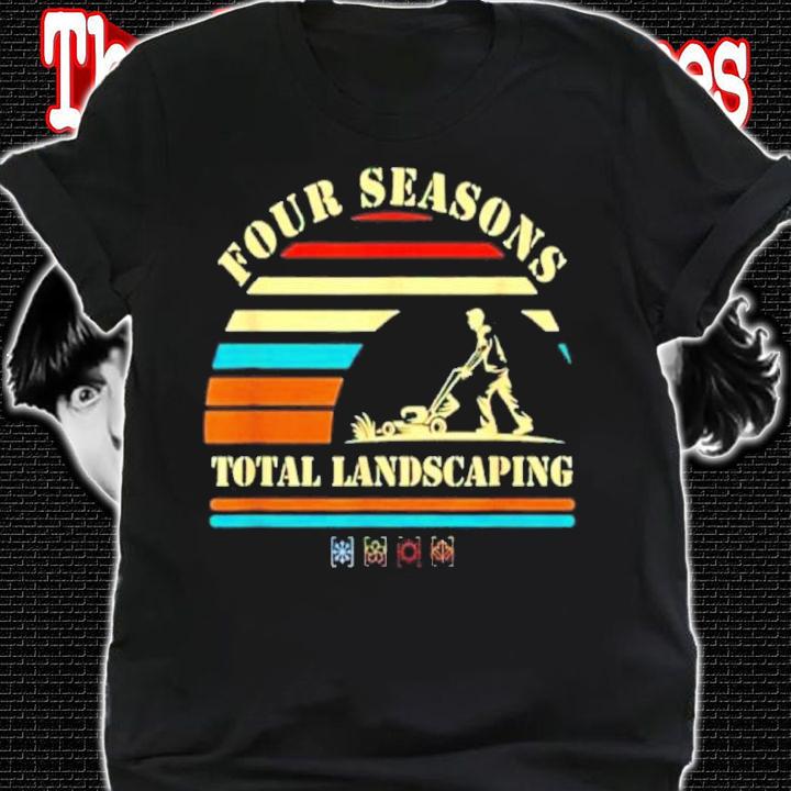 Four Season Total Landscaping Sunset For Gardeners Vintage Shirt t-shirt