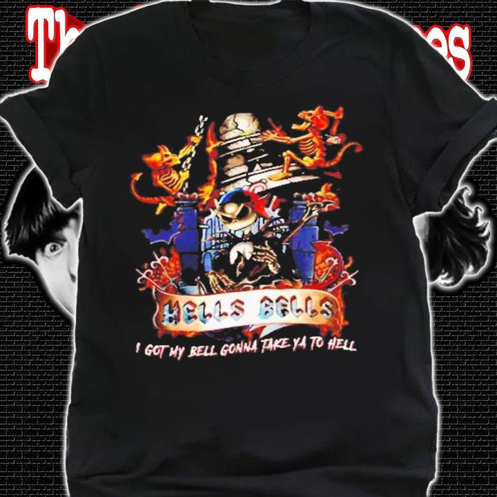 Hell's Bells I Got My Bell Gonna Take Ya To Hell ACDC Shirt t-shirt