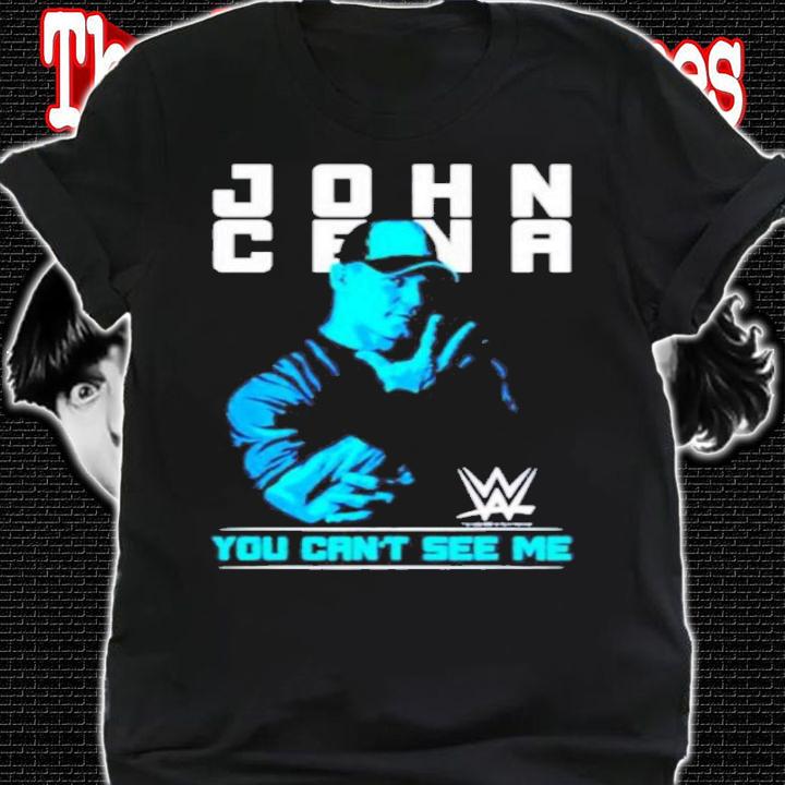 John Cena You Can't See Me Shirt t-shirt shirt
