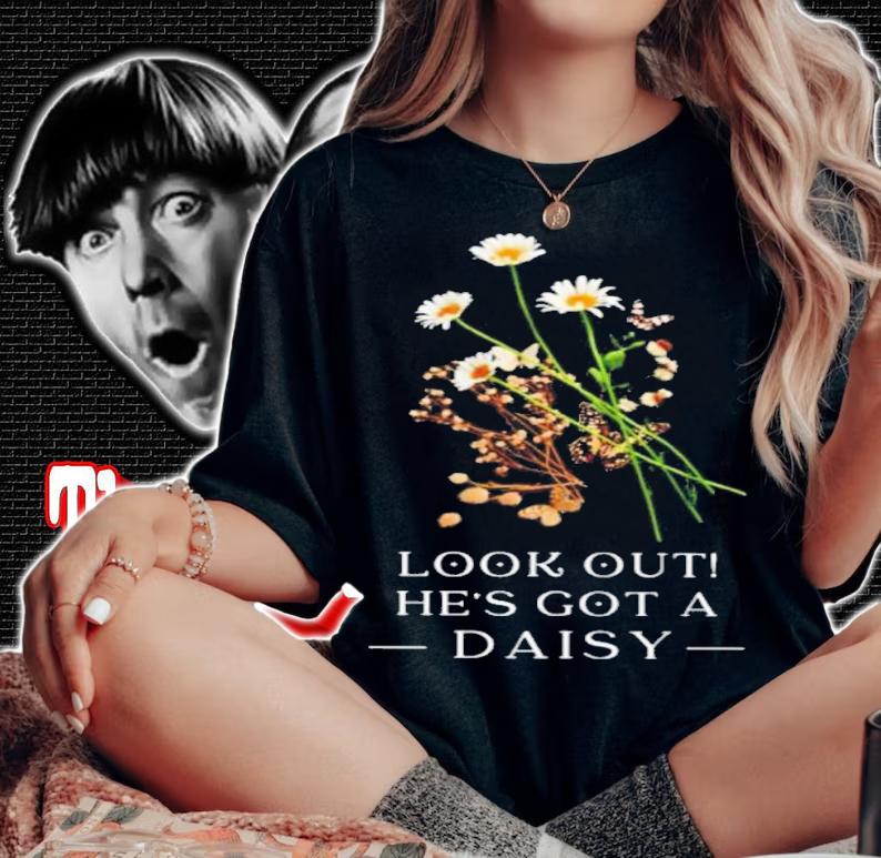 Look Out Daisy Motivation Shirt t-shirt