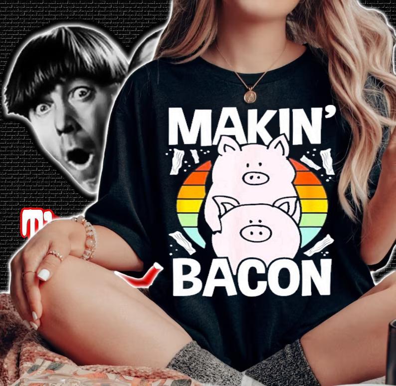 Makin Bacon Funny Bacon Lover Meat Eater T-Shirt t-shirt