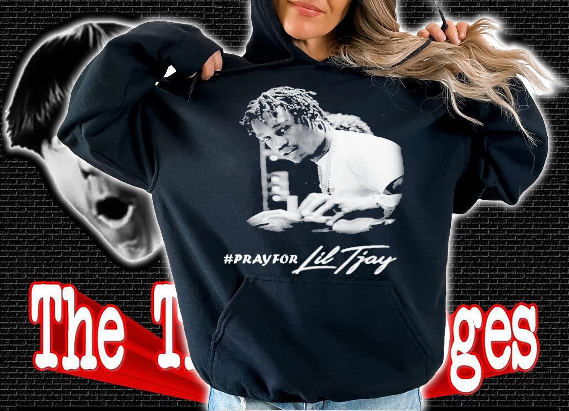 Pray For Lil Tjsay Rapper 90s Bootleg Style Rap T-Shirt t-shirt hoodie