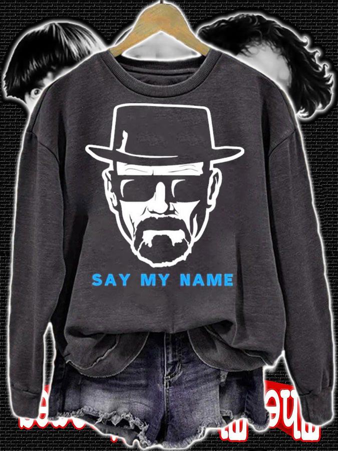 Say My Name Mr White Heisenberg Shirt t-shirt