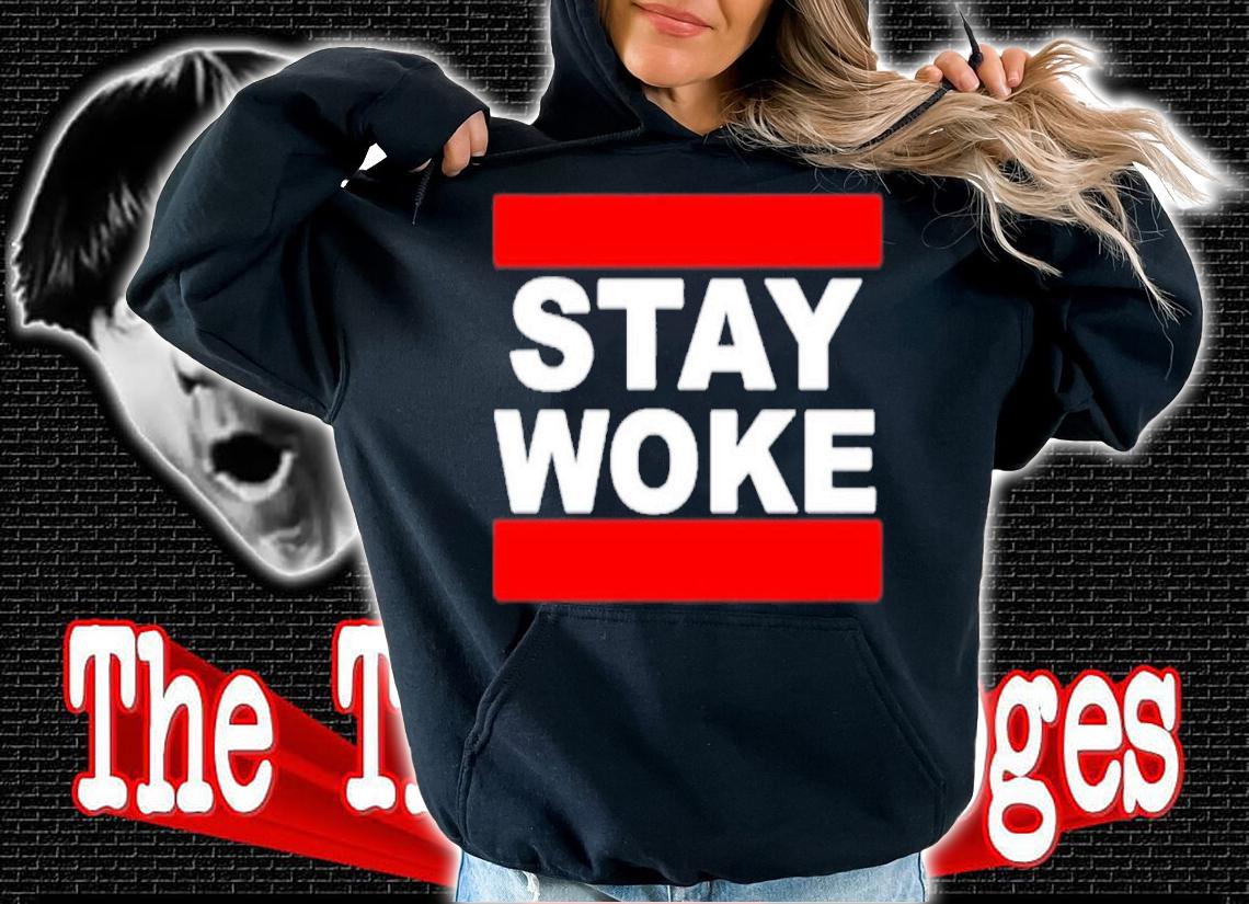 Stay Woke Shirt t-shirt