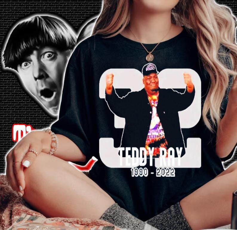 Thanks For Memories RIP Teddy Ray 1990-2022 Shirt t-shirt woman shirt