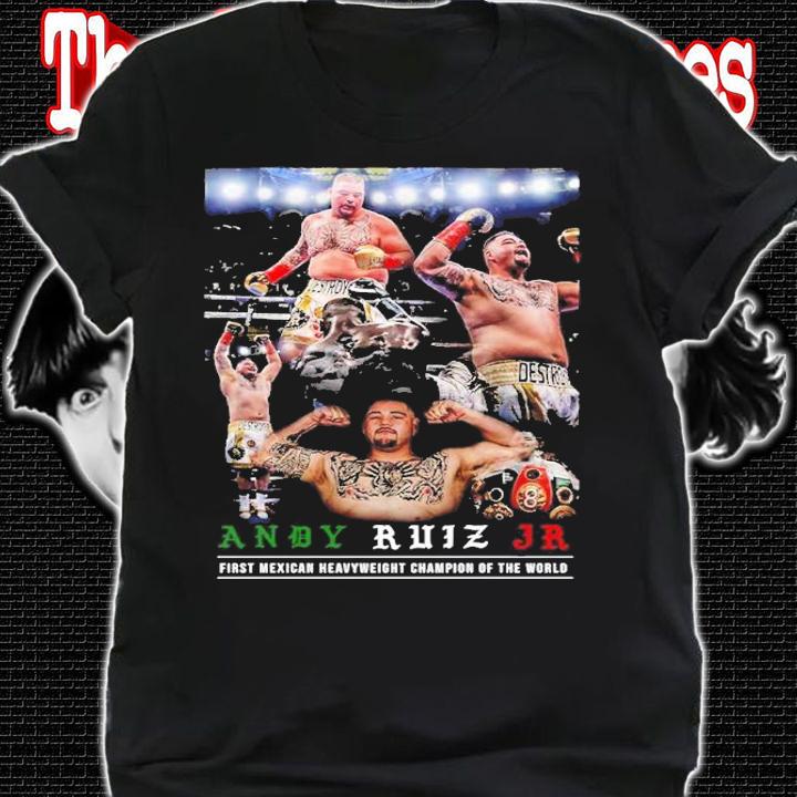 Wrestling Mexican Boxing Andy Ruiz Jr Shirt t-shirt shirt