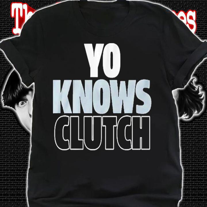 Yoan Moncada Yo Knows Clutch shirt t-shirt