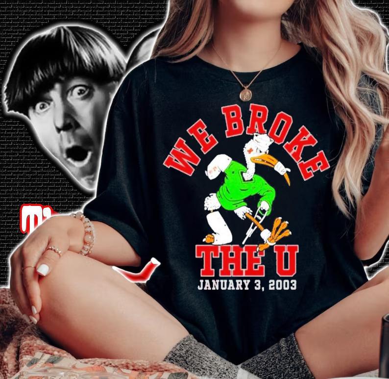 We Broke The U January 3 2003 shirt t-shirt woman shirt