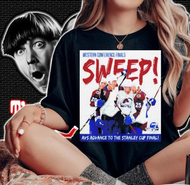 Western Conference Final Sweep AVS Advance To The Stanley Cup Final 2022 Shirt t-shirt