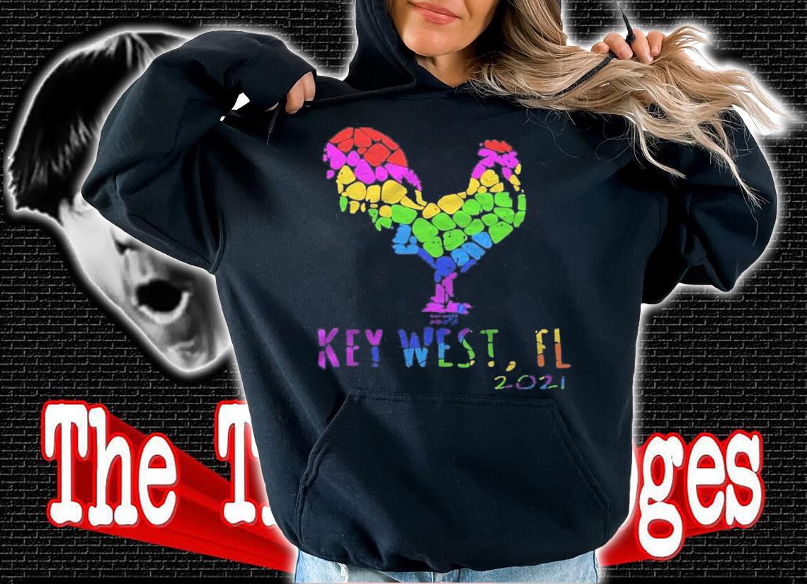 2021 Key West Fl Rooster Chicken Fantasy Shirt t-shirt hoodie