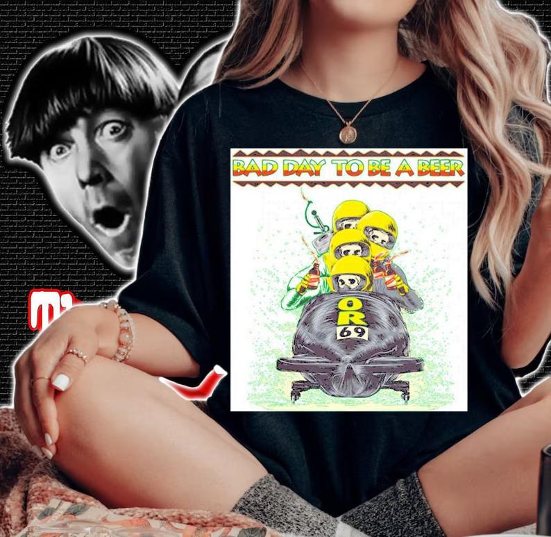 Bad Day To Be A Beer Bobsled Shirt t-shirt woman shirt